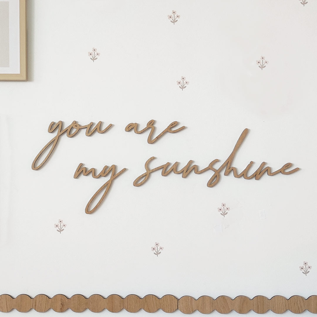Wooden sign for children's room – you are my sunshine