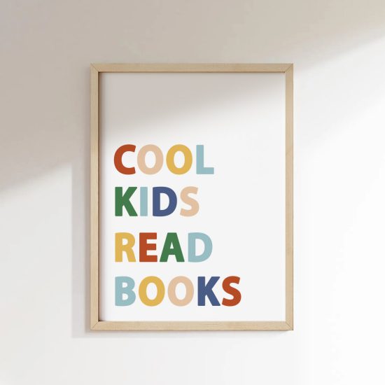 Cool Kids Read Books inspirational quote kids room poster – premium print by Ponponi