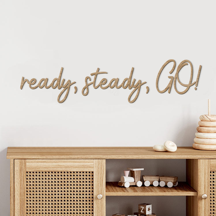 Wooden Wall Sign – Ready, Steady, Go!