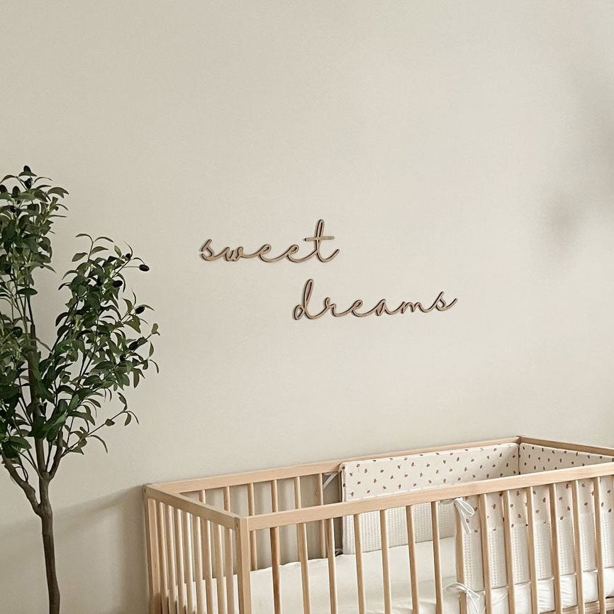 Inspirational quote for a child's room – Sweet Dreams sign