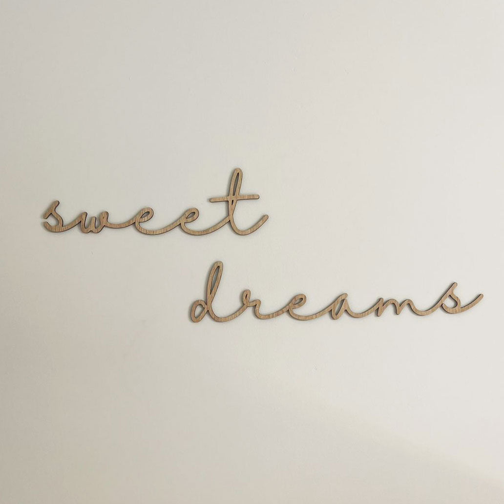 Inspirational quote for a child's room – Sweet Dreams sign